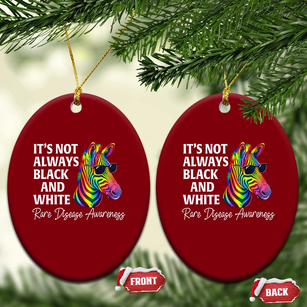 Rare Disease Awareness Ceramic Ornament It Is Not Always Black And White Colorful Zebra