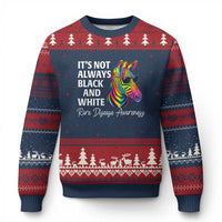 Rare Disease Awareness Ugly Christmas Sweater It Is Not Always Black And White Colorful Zebra