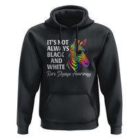 Rare Disease Awareness Hoodie It Is Not Always Black And White Colorful Zebra
