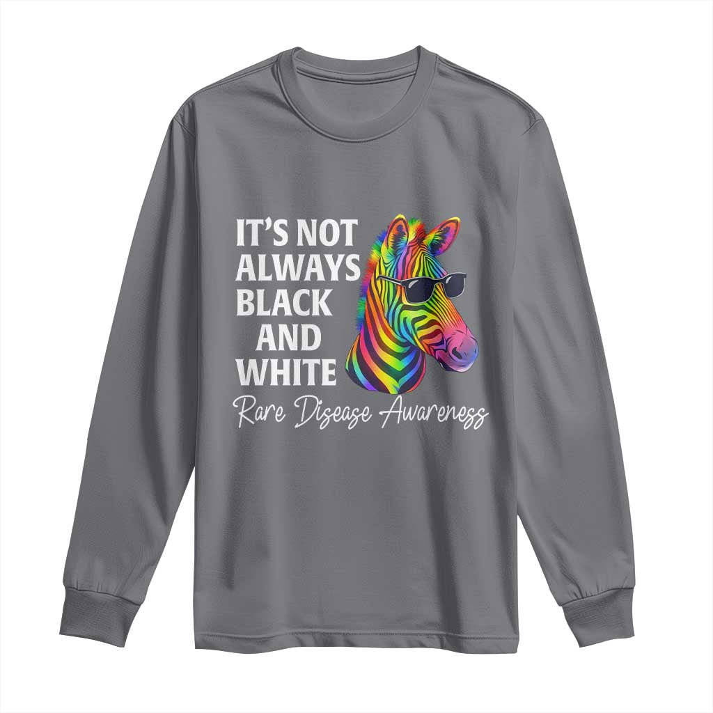 Rare Disease Awareness Long Sleeve Shirt It Is Not Always Black And White Colorful Zebra