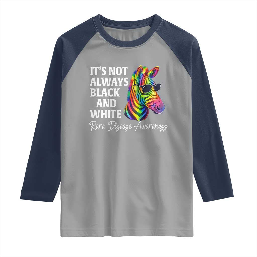 Rare Disease Awareness Raglan Shirt It Is Not Always Black And White Colorful Zebra