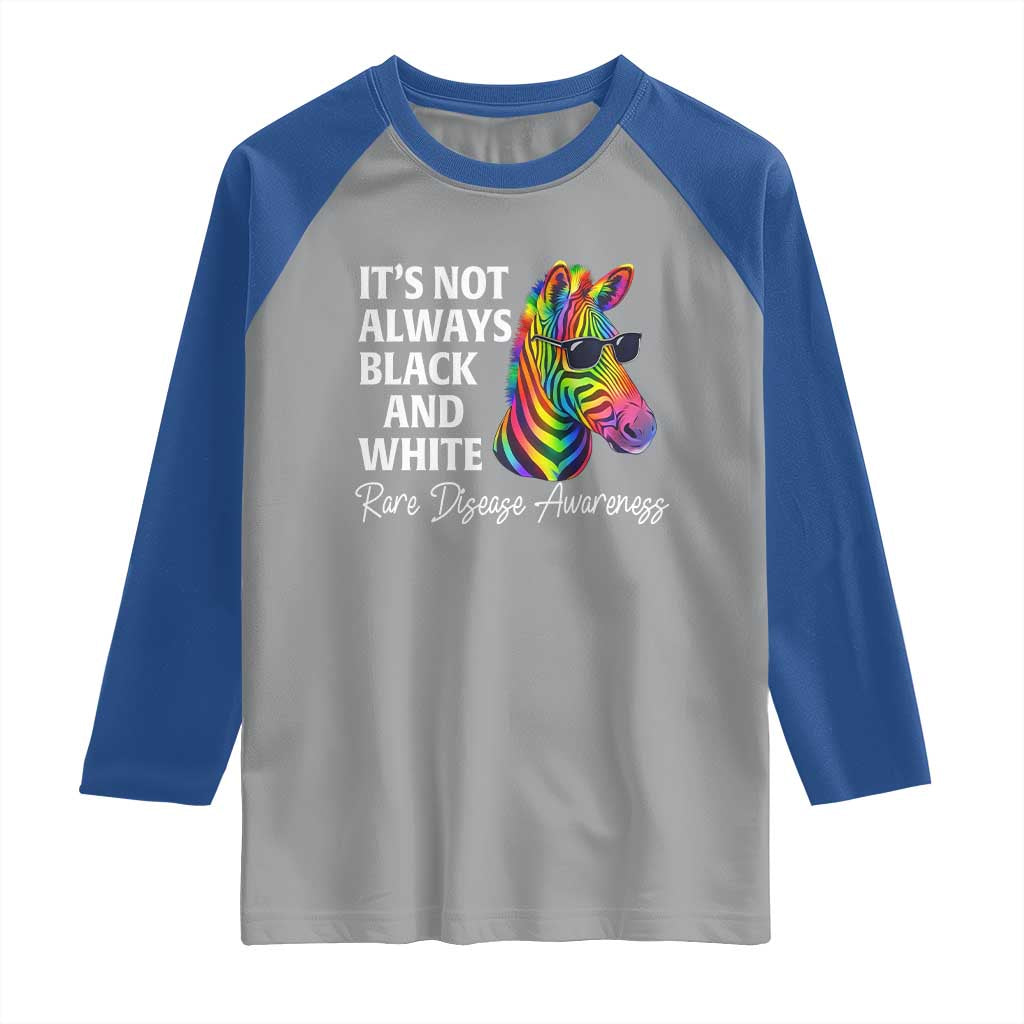 Rare Disease Awareness Raglan Shirt It Is Not Always Black And White Colorful Zebra