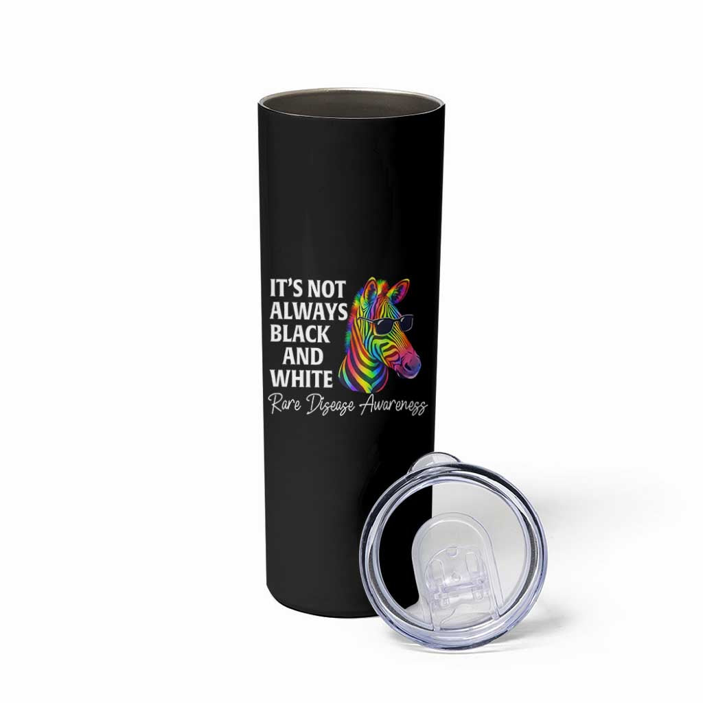Rare Disease Awareness Skinny Tumbler It Is Not Always Black And White Colorful Zebra