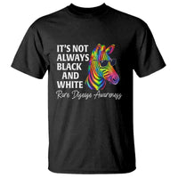 Rare Disease Awareness T Shirt It Is Not Always Black And White Colorful Zebra