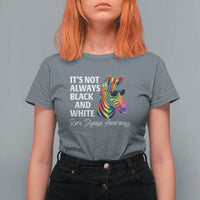 Rare Disease Awareness T Shirt For Women It Is Not Always Black And White Colorful Zebra