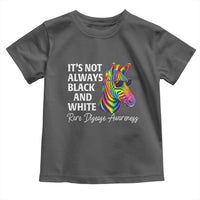 Rare Disease Awareness Toddler T Shirt It Is Not Always Black And White Colorful Zebra