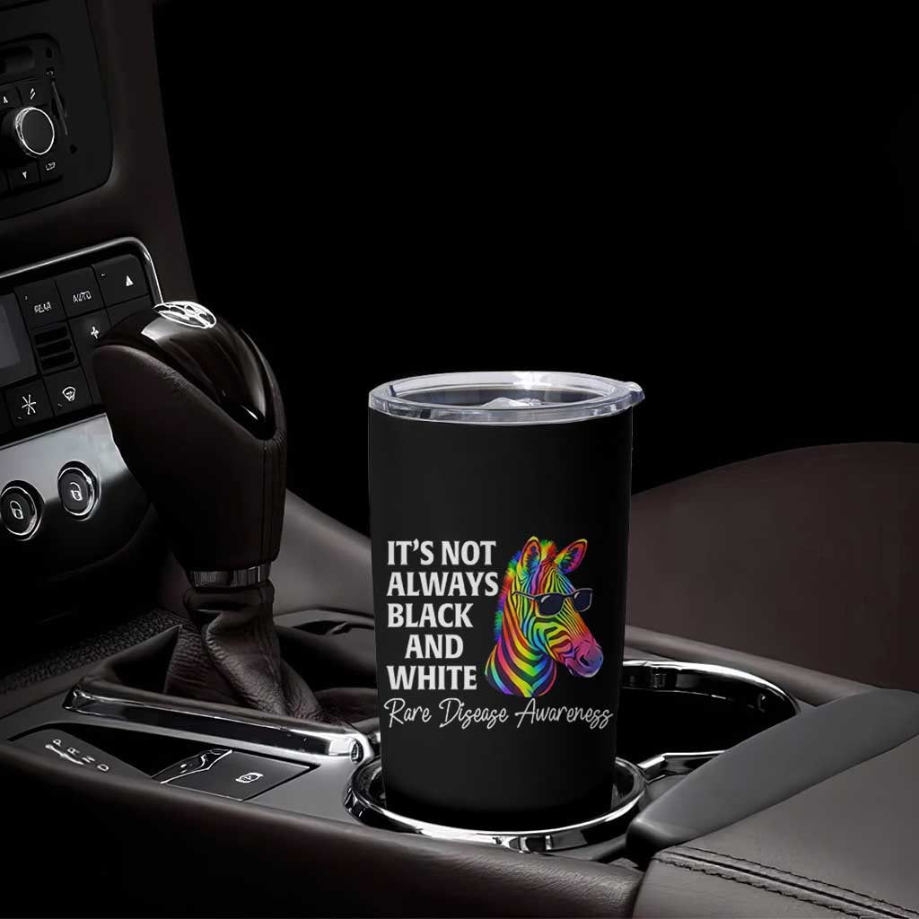 Rare Disease Awareness Tumbler Cup It Is Not Always Black And White Colorful Zebra