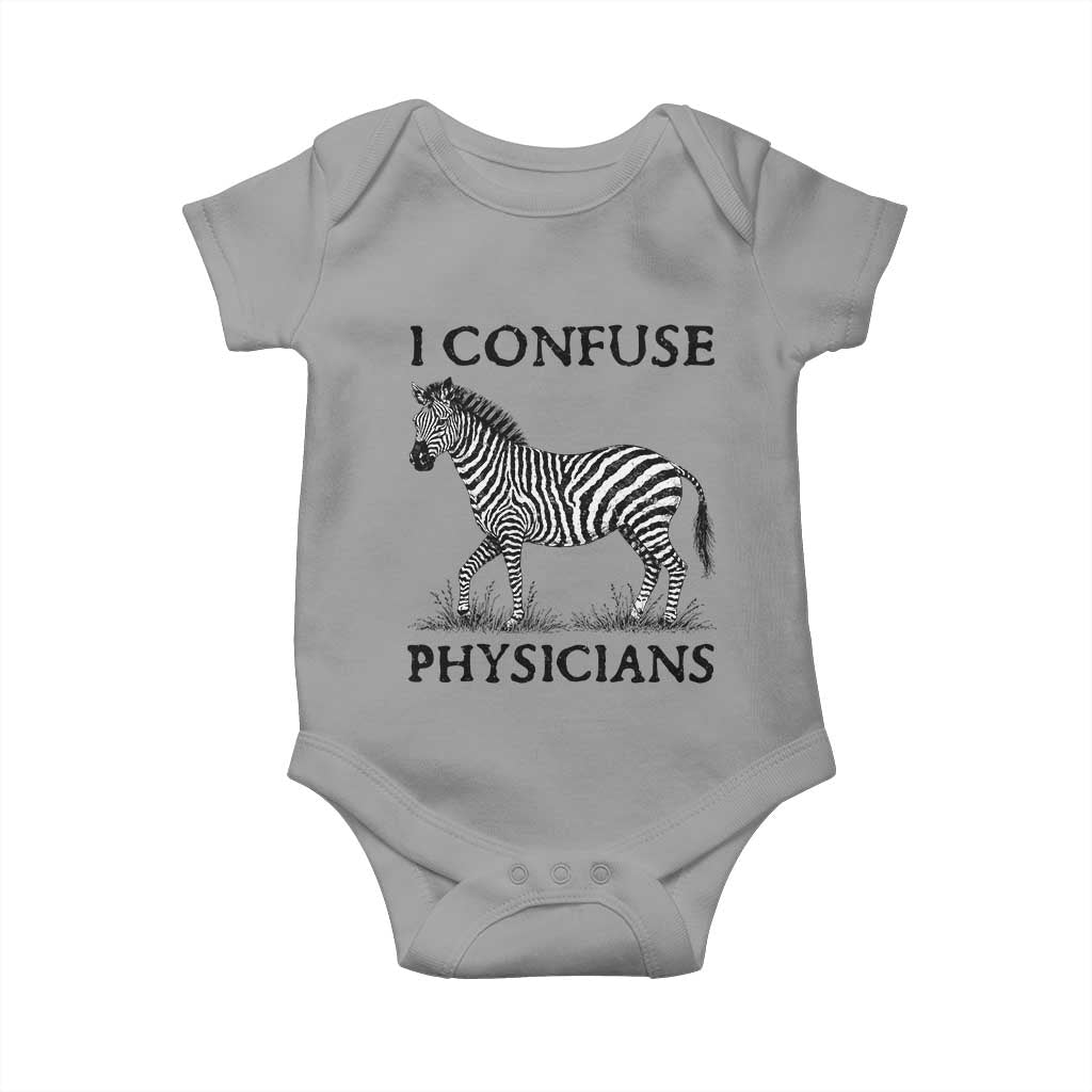 I Confuse Physicians Rare Disease Awareness Baby Onesie Funny Zebra
