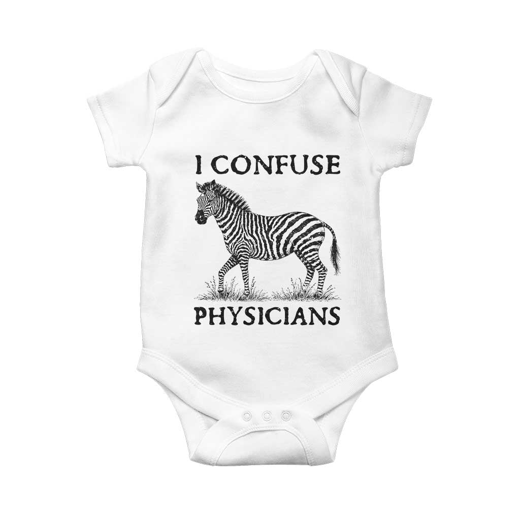 I Confuse Physicians Rare Disease Awareness Baby Onesie Funny Zebra