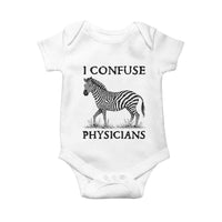 I Confuse Physicians Rare Disease Awareness Baby Onesie Funny Zebra