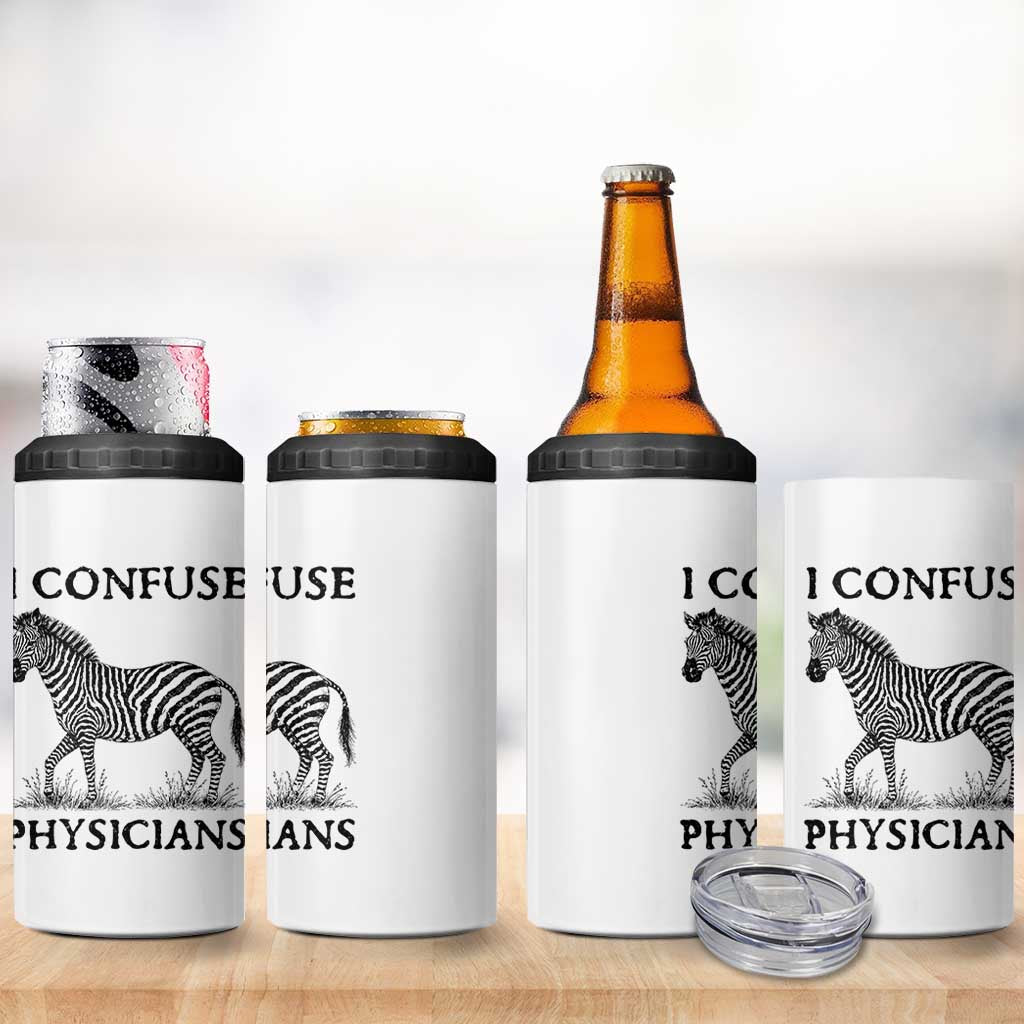 I Confuse Physicians Rare Disease Awareness 4 in 1 Can Cooler Tumbler Funny Zebra