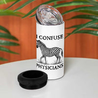 I Confuse Physicians Rare Disease Awareness 4 in 1 Can Cooler Tumbler Funny Zebra