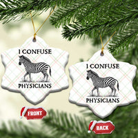 I Confuse Physicians Rare Disease Awareness Ceramic Ornament Funny Zebra