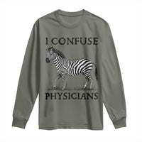 I Confuse Physicians Rare Disease Awareness Long Sleeve Shirt Funny Zebra