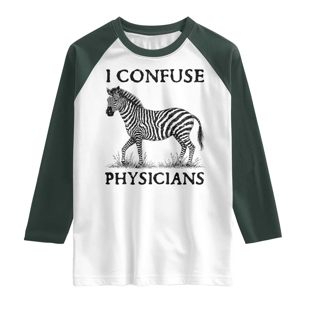I Confuse Physicians Rare Disease Awareness Raglan Shirt Funny Zebra