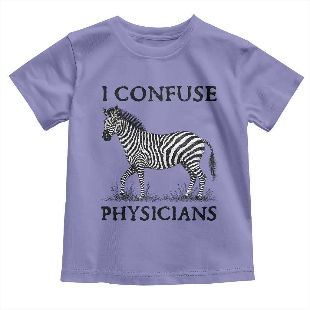 I Confuse Physicians Rare Disease Awareness Toddler T Shirt Funny Zebra