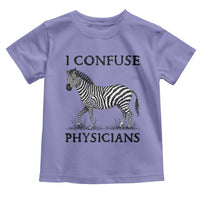 I Confuse Physicians Rare Disease Awareness Toddler T Shirt Funny Zebra