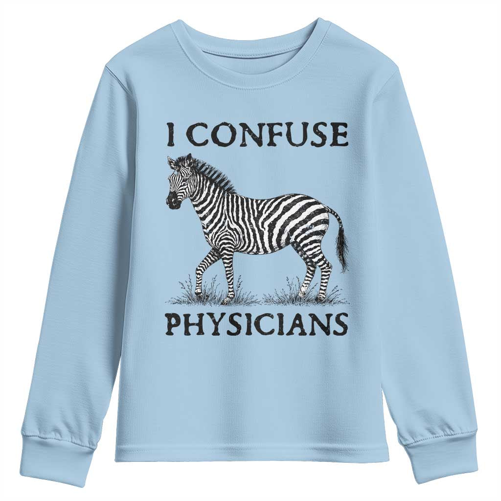 I Confuse Physicians Rare Disease Awareness Youth Sweatshirt Funny Zebra