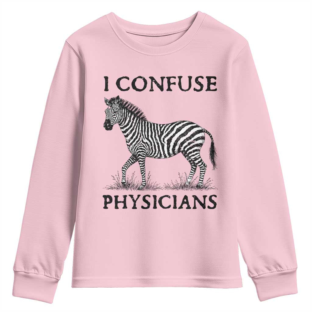 I Confuse Physicians Rare Disease Awareness Youth Sweatshirt Funny Zebra