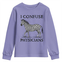 I Confuse Physicians Rare Disease Awareness Youth Sweatshirt Funny Zebra
