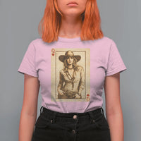 Funny Western Valentine Cowgirl Queen of Hearts Card T Shirt For Women