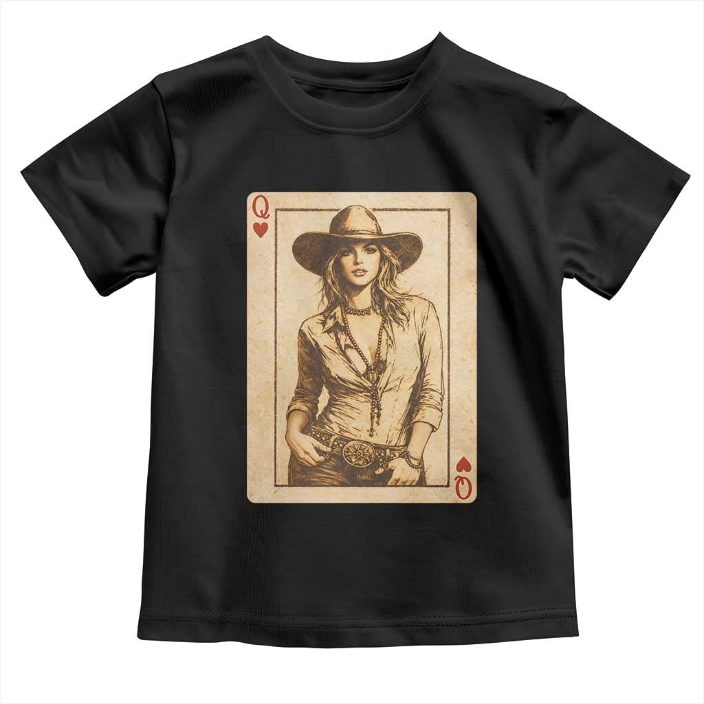 Funny Western Valentine Cowgirl Queen of Hearts Card Toddler T Shirt