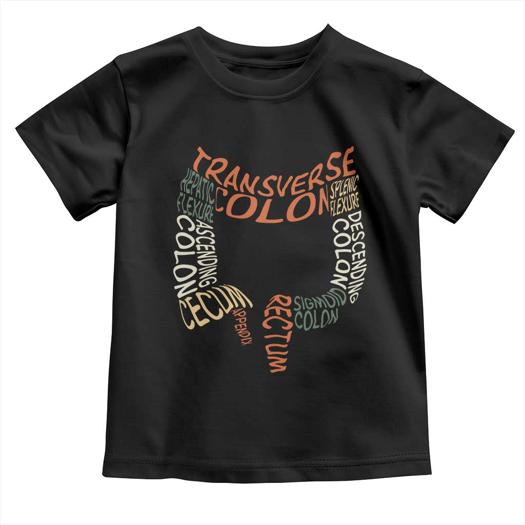 Funny GI Endoscopy Nurse Toddler T Shirt Colon Anatomy Colonoscopy