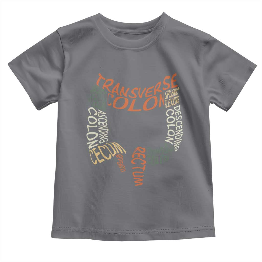 Funny GI Endoscopy Nurse Toddler T Shirt Colon Anatomy Colonoscopy