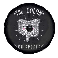 Funny Proctologist Endoscopy Nurse Spare Tire Cover The Colon Whisperer Endoscope Nurse