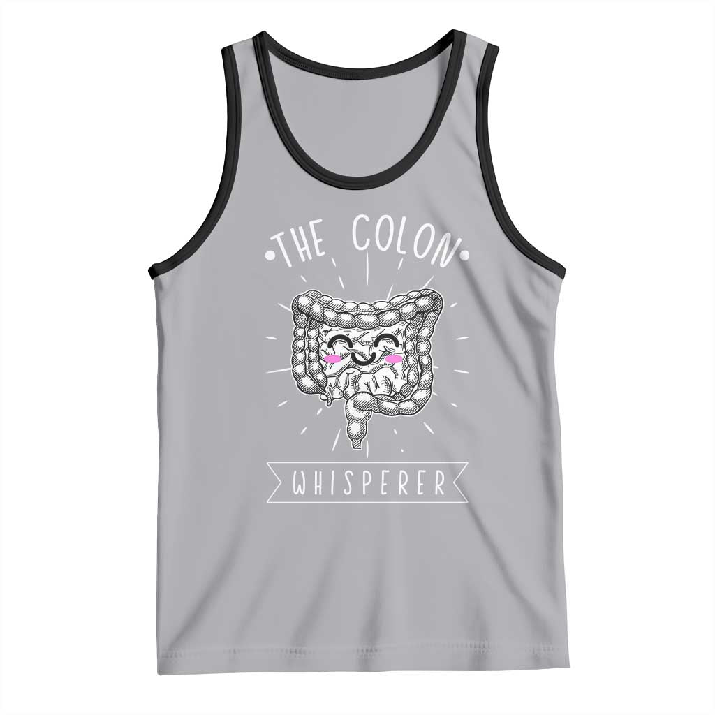 Funny Proctologist Endoscopy Nurse Tank Top The Colon Whisperer Endoscope Nurse