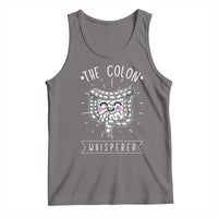 Funny Proctologist Endoscopy Nurse Tank Top The Colon Whisperer Endoscope Nurse