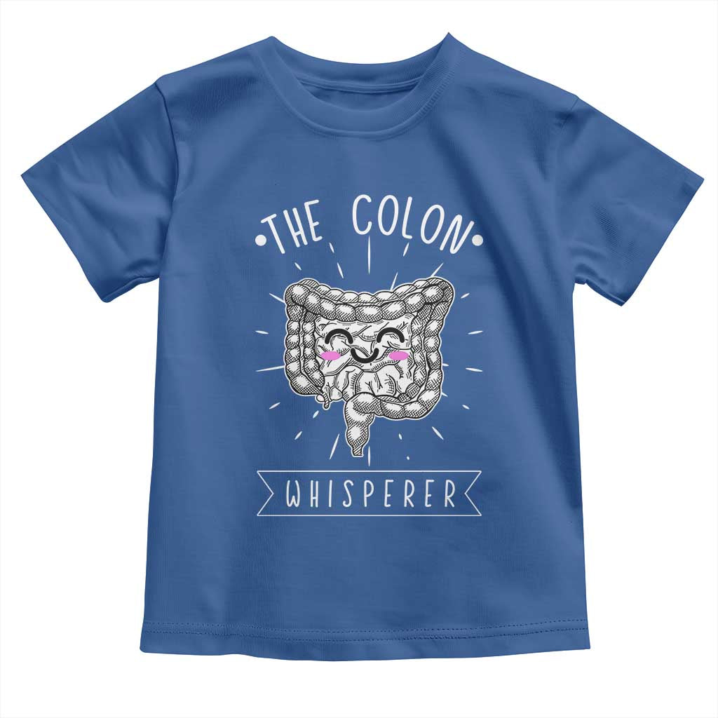 Funny Proctologist Toddler T Shirt The Colon Whisperer Endoscope Nurse