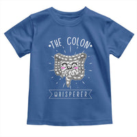 Funny Proctologist Toddler T Shirt The Colon Whisperer Endoscope Nurse