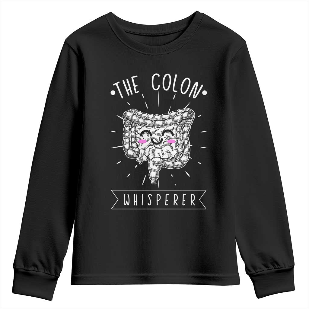 Funny Proctologist Youth Sweatshirt The Colon Whisperer Endoscope Nurse