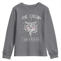 Funny Proctologist Youth Sweatshirt The Colon Whisperer Endoscope Nurse