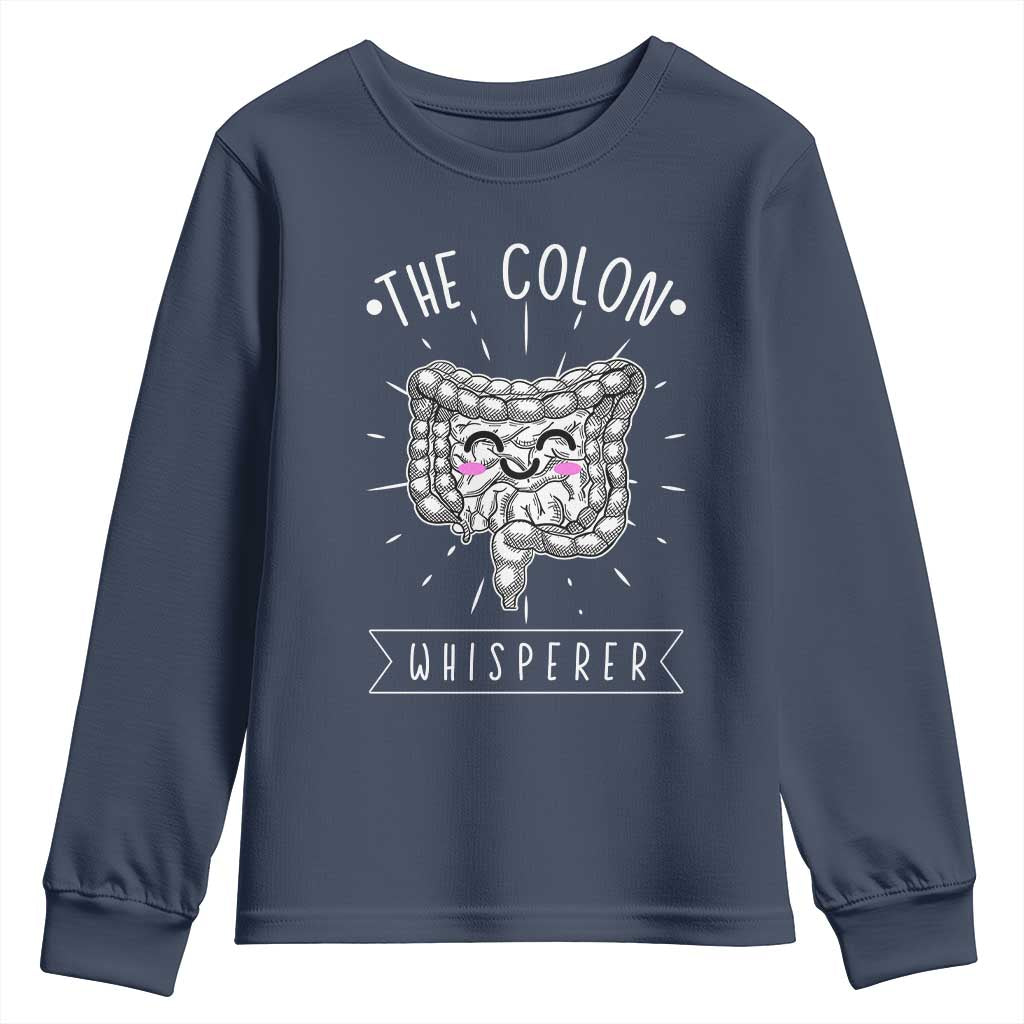Funny Proctologist Youth Sweatshirt The Colon Whisperer Endoscope Nurse