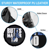 Funny Colon Cancer Awareness Spare Tire Cover Butts Matter Too Save The Butts
