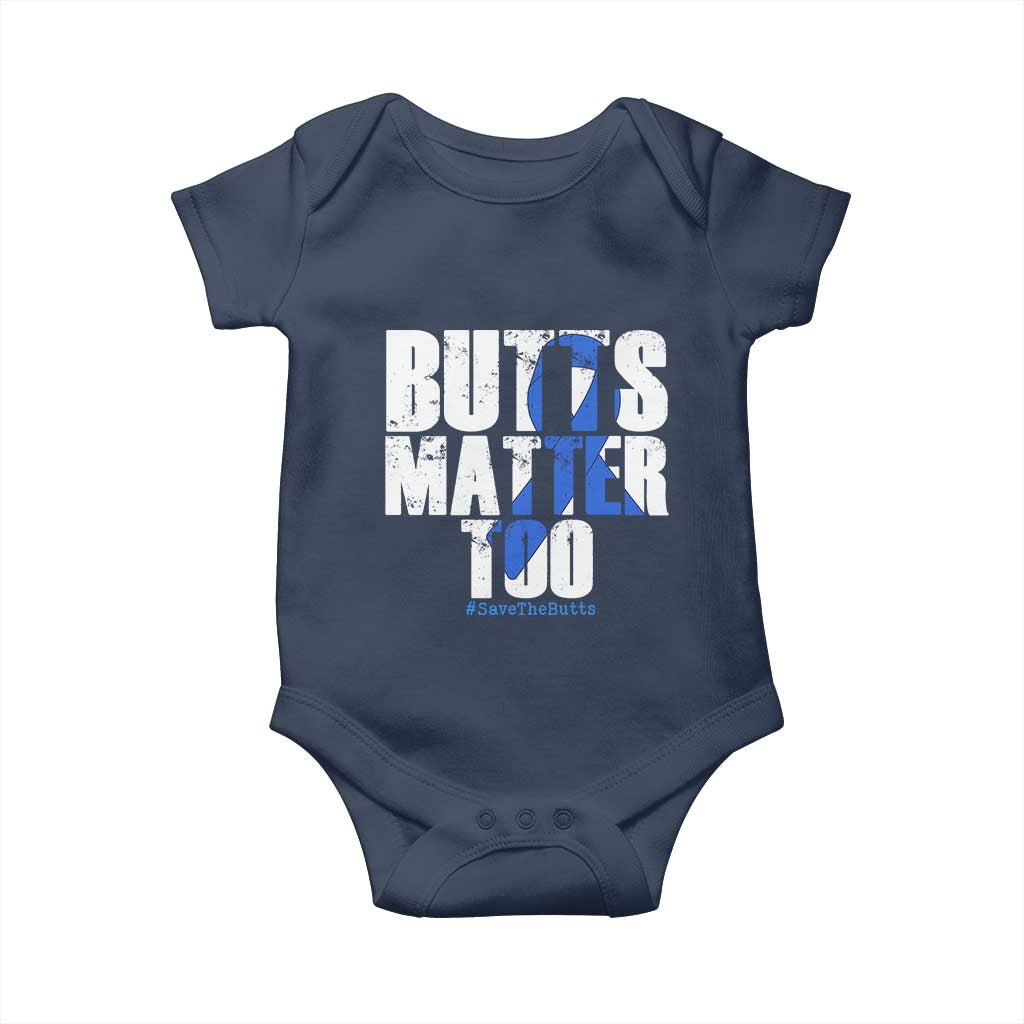 Funny Colorectal Cancer Awareness Baby Onesie Butts Matter Too Save The Butts