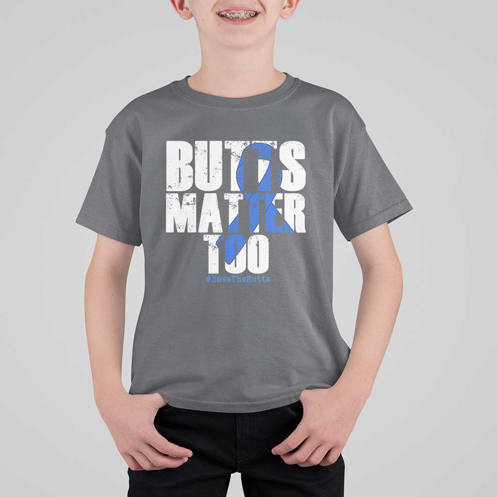 Funny Colorectal Cancer Awareness T Shirt For Kid Butts Matter Too Save The Butts