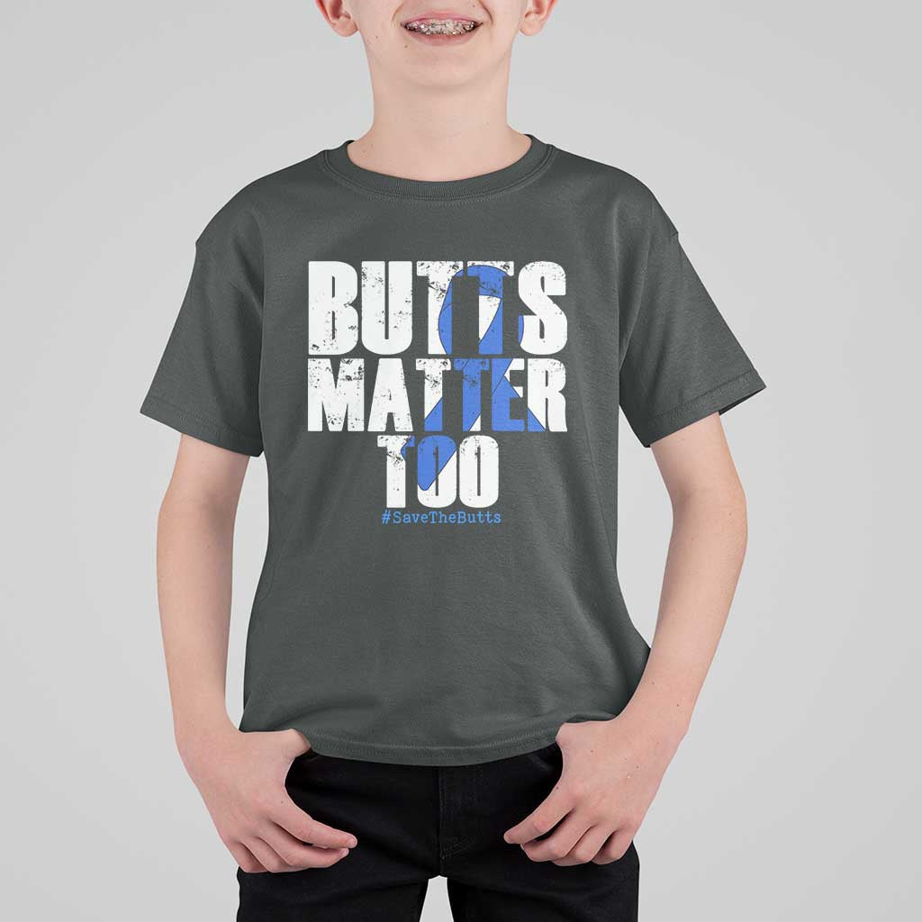 Funny Colorectal Cancer Awareness T Shirt For Kid Butts Matter Too Save The Butts