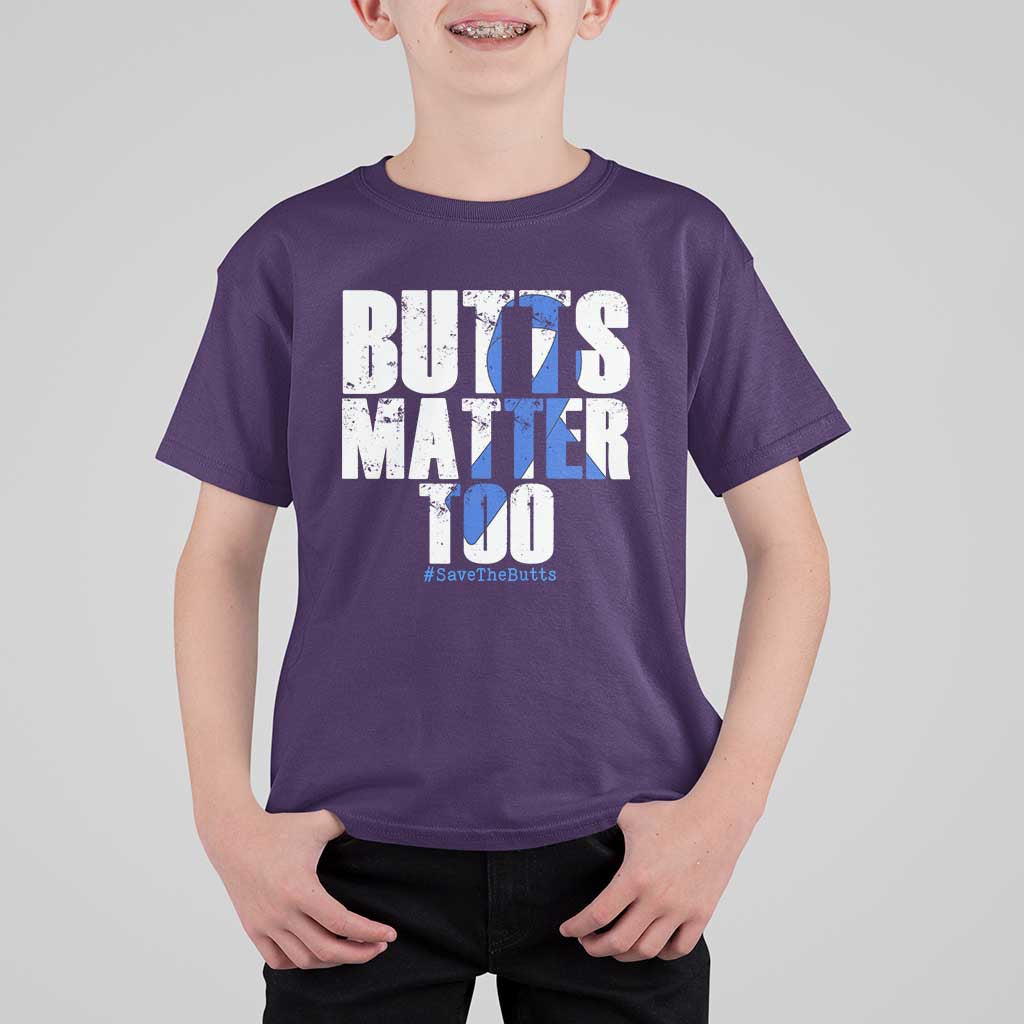 Funny Colorectal Cancer Awareness T Shirt For Kid Butts Matter Too Save The Butts