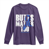 Funny Colorectal Cancer Awareness Long Sleeve Shirt Butts Matter Too Save The Butts