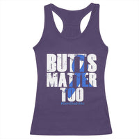 Funny Colorectal Cancer Awareness Racerback Tank Top Butts Matter Too Save The Butts