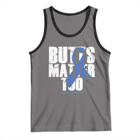 Funny Colon Cancer Awareness Tank Top Butts Matter Too Save The Butts