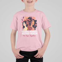 National Women's History Month We Rise Together T Shirt For Kid