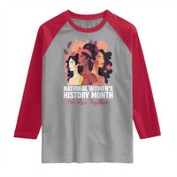 National Women's History Month We Rise Together Raglan Shirt