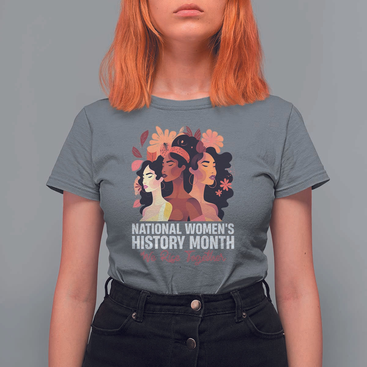 National Women's History Month We Rise Together T Shirt For Women