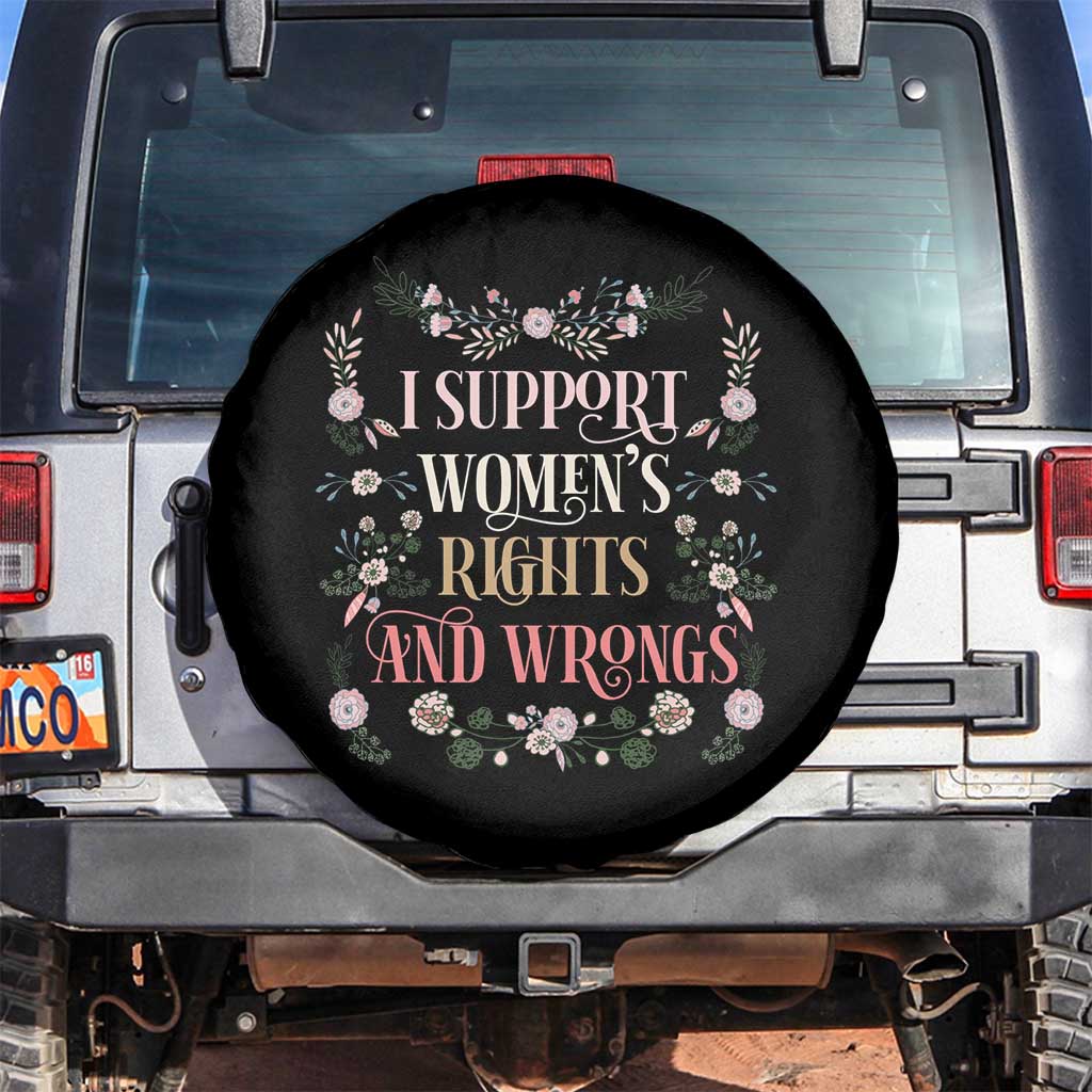 Funny I Support Women's Rights And Wrongs Spare Tire Cover Vintage Floral