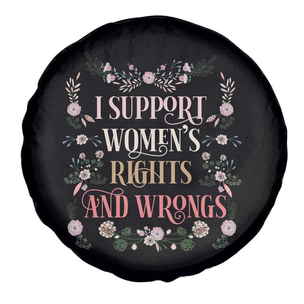 Funny I Support Women's Rights And Wrongs Spare Tire Cover Vintage Floral