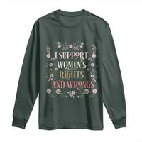 Funny I Support Women's Rights And Wrongs Long Sleeve Shirt Vintage Floral